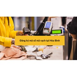 Đăng ký mã số mã vạch tại Hòa Bình uy tín, chuyên nghiệp 2024