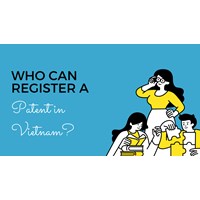 Vietnam Patent Eligibility: Who Can Register an Invention?