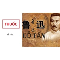 Dàn ý Phân tích tác phẩm Thuốc của Lỗ Tấn chi tiết, hay nhất