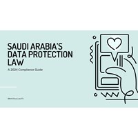 Saudi Arabia's Data Protection Law: A 2024 Compliance Guide