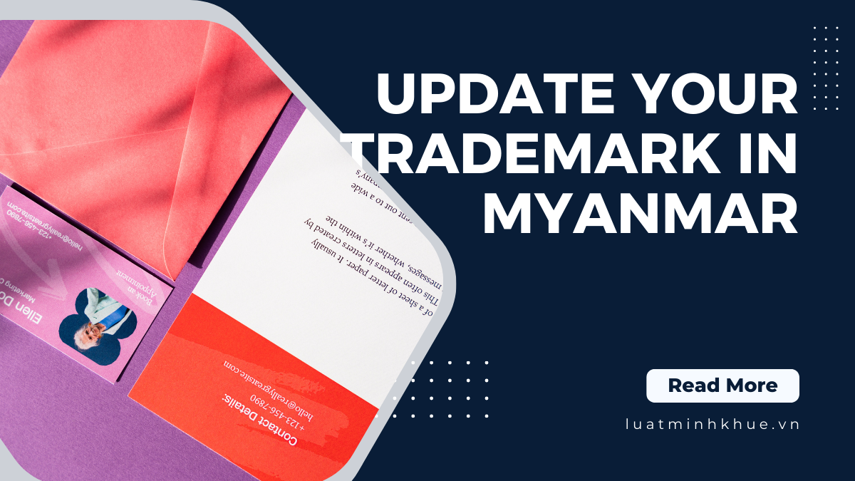 Update Your Trademark in Myanmar: A Guide to Amendments