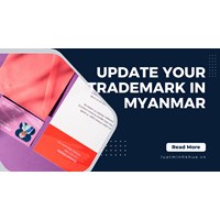 Update Your Trademark in Myanmar: A Guide to Amendments