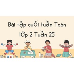 Bài tập cuối tuần Toán lớp 2 Tuần 25 Kết nối tri thức có đáp án