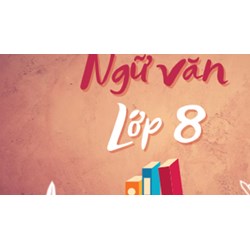 Đề thi cuối kì 1 Ngữ văn 8 Kết nối tri thức có đáp án mới nhất