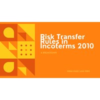 A Breakdown of Risk Transfer Rules in Incoterms 2010