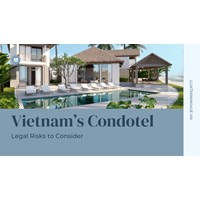 Investing in Vietnam Condotels? Legal Risks to Consider