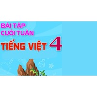 Bài tập cuối tuần Tiếng Việt lớp 4 Tuần 10 (cả ba sách) có đáp án