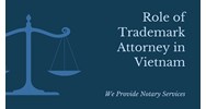 The Invaluable Role of a Trademark Attorney in Vietnam