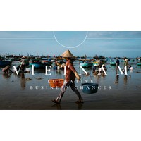 Seize the Moment: Explore Lucrative Business Chances in Vietnam