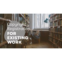 Old Work in Vietnam: Copyright Registration for Existing Creation