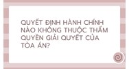 Quyết định hành chính nào không thuộc thẩm quyền giải quyết của Tòa án?