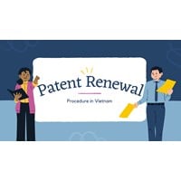 Understanding Patent Term and Renewal Procedures in Vietnam