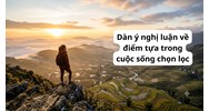 Dàn ý nghị luận về điểm tựa trong cuộc sống chọn lọc hay nhất