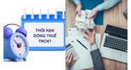Thời hạn nộp thuế TNCN từ chuyển nhượng cổ phần là bao lâu?