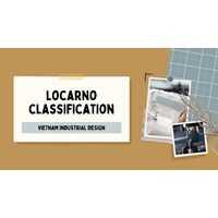 Guide to Locarno Classification for Vietnamese Industrial Designs