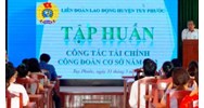 Thẩm quyền quản lý, sử dụng tài chính công đoàn mới nhất