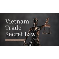Vietnam Trade Secret Laws: What You Need to Know