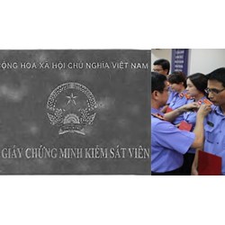 Khi nào sẽ được sử dụng giấy chứng minh Kiểm sát viên?