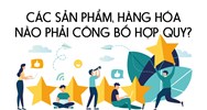 Có cần công bố hợp quy đối với từng đợt sản phẩm bán ra không?