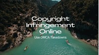 Copyright Infringement Online? Use DMCA Takedowns