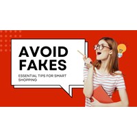 Avoid Counterfeits: Essential Tips for Smart Shopping