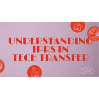 Understanding IPRs in Tech Transfer: Patents, Designs, More