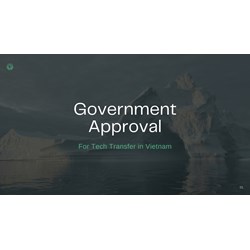 Government Approval for Tech Transfers in Vietnam (Sometimes)