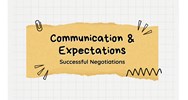 Successful Negotiations: Communication & Expectations