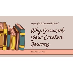 Why Document Your Creative Journey? Copyright & Ownership Proof