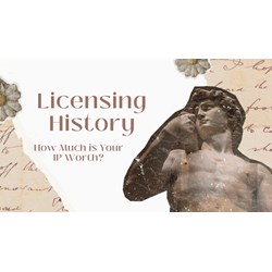 How Much is Your IP Worth? Look at Licensing History
