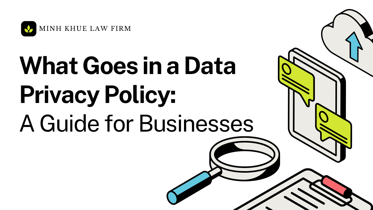 What Goes in a Data Privacy Policy? A Guide for Businesses