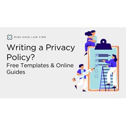 Writing a Privacy Policy? Free Templates & Online Guides