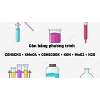 Cân bằng phương trình C6H5CH3 + KMnO4 → C6H5COOK + KOH + MnO2 + H2O