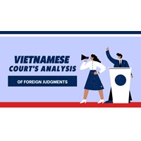 The Details: Vietnamese Court's Analysis of Foreign Judgments