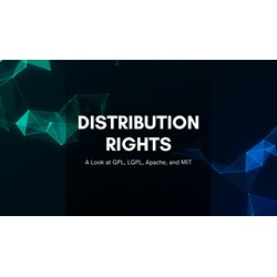Distribution Rights: A Look at GPL, LGPL, Apache, and MIT