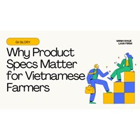 GI Glory: Why Product Specs Matter for Vietnamese Farmers