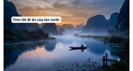 Tóm tắt Bí ẩn của làn nước chọn lọc hay nhất