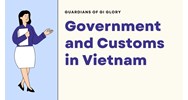 Guardians of GI Glory: Government and Customs in Vietnam