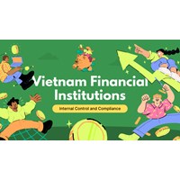 Internal Control and Compliance in Vietnam Financial Institutions