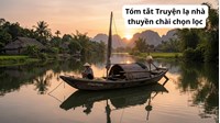 Tóm tắt Truyện lạ nhà thuyền chài chọn lọc hay nhất