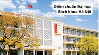 Điểm chuẩn Đại học Bách khoa Hà Nội năm 2026 từng ngành