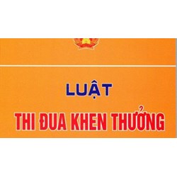 Luật Thi đua khen thưởng mới nhất và các văn bản hướng dẫn liên quan