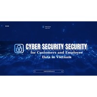 Cybersecurity Measures for Customer and Employee Data in Vietnam