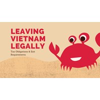 Leaving Vietnam Legally: Tax Obligations and Exit Requirements