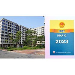 Luật Nhà ở năm 2023 mới nhất và tổng hợp văn bản hướng dẫn
