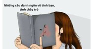 Những câu danh ngôn về tình bạn, tình thầy trò hay nhất