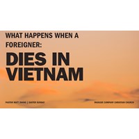 What Happens When a Foreigner Dies in Vietnam?