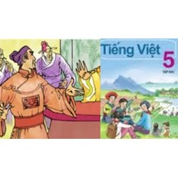 Tiếng Việt lớp 5 VNEN Bài 21A: Trí dũng song toàn