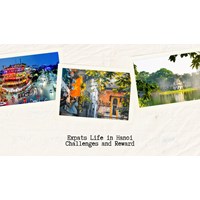 Expat Life in Hanoi City: Challenges and Rewards
