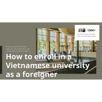How to Enroll in a Vietnamese University as a Foreigner
